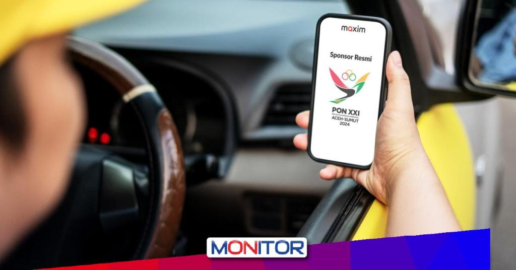 Maxim Tingkatkan Aplikasi untuk Dukung Penyelenggaraan&nbsp;PON